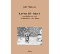 La voce del silenzio. Raccolta di poesie (2023)