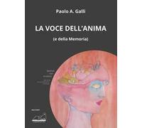 La voce dell’anima (e della memoria)