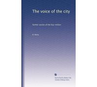 La voce della città: ulteriori storie dei quattro milioni