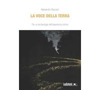 La voce della terra. Per un'archeologia dell'esperienza onirica