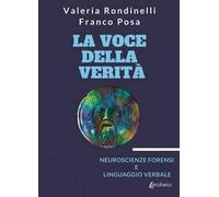 La voce della verità. Neuroscienze forensi e linguaggio verbale
