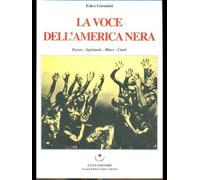 La voce dell'America nera,Folco Giromini ,Luna,