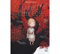 Libri Cecile Bidault - La Voce Delle Cose