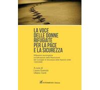 La voce delle donne rifugiate per la pace e la sicurezza. Riflessioni sociologiche sull'attuazione della Risoluzione del Consiglio di Sicurezza delle Nazioni Unite 1325/2000