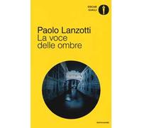 La voce delle ombre