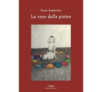 La voce delle pietre