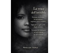 La voce dell'invisibile