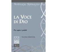 La voce di Dio per capire i profeti