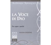 La voce di Dio per capire i profeti