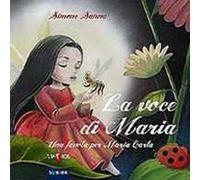 La voce di Maria. Una favola per Maria Carta