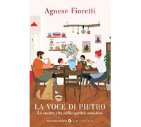 La voce di Pietro. La nostra vita nello spettro autistico