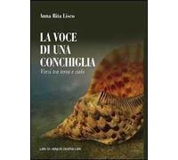 La voce di una conchiglia. Versi tra terra e cielo