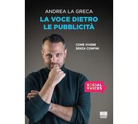 La voce dietro le pubblicità. Come vivere senza confini