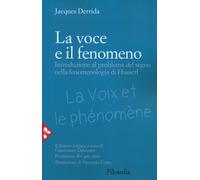 La voce e il fenomeno. Introduzione al problema del segno nella fenomenolo...