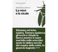 La voce e le cicale [Paperback] [Jan 30, 2024] Carbone, Elisabetta