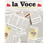 La voce. Ediz. illustrata
