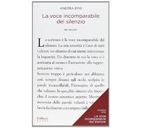 La voce incomparabile del silenzio