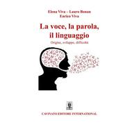 La voce, la parola, il linguaggio - 2019 - Cavinato