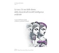 La voce / le voci delle donne, dalla classicità all'era dell'intelligenza artificiale