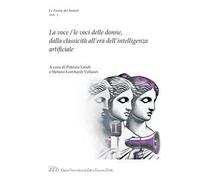 La voce / le voci delle donne, dalla classicità all'era dell'intelligenza artificiale