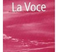 La Voce - Music For Voices,Trumpet & Bass