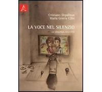 La voce nel silenzio. La violenza assistita