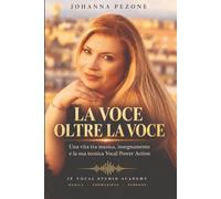 La voce oltre la voce: Una vita tra musica, insegnamento e la sua tecnica Vocal Power Action