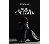 La voce spezzata