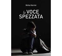 La voce spezzata