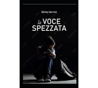 La voce spezzata