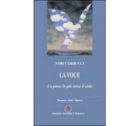 La voce. Un passo in più verso il cielo