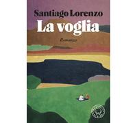 LA VOGLIA - LORENZO SANTIAGO - Blackie