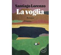 LA VOGLIA - LORENZO SANTIAGO - Blackie