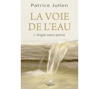 La voie de l'eau: L'ikigaï sans peine