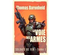 La Voie des Armes