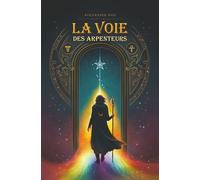 La Voie des Arpenteurs