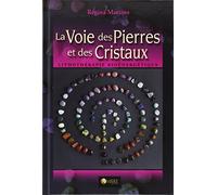La voie des pierres et des cristaux: Lithothérapie bioénergétique