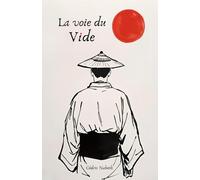 La voie du vide: Édition Collection - Version art Japonais