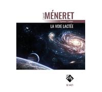 La voie lactée. Trio/Quartetto di Chitarre. Partitura + Parti