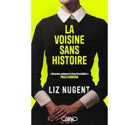 La voisine sans histoire - " Surprenant et troublant ! " Harlan Coben - Thriller domestique - Nouveauté 2026
