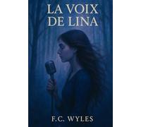 La voix de Lina - Édition Storyteller 2026