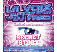 La Voix De Secret Story & Dj Fred - C'Est Tout Pour Le Moment