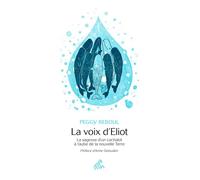 La voix d'Eliot: La sagesse d'un cachalot à l'aube de la nouvelle Terre