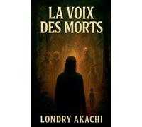 La Voix des Morts