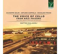 La Voix du Violoncelle des Prisons Nazies