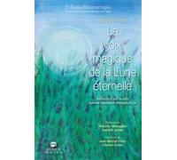 La voix magique de la lune éternelle