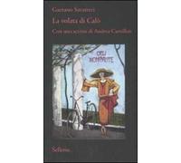 La volata di Calò. Con uno scritto di Andrea Camilleri