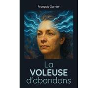 La Voleuse d'abandons