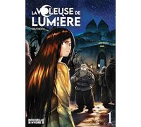 LA VOLEUSE DE LUMIÈRE T.1: Tome 1
