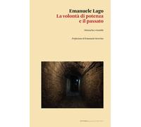 La volontà di potenza e il passato. Nietzsche e Gentile - [Eutimia]